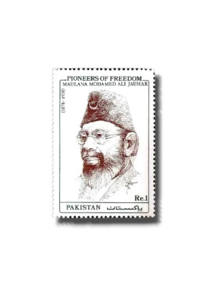 Pioneers Of Freedom Maulana Mohamed Ali Jauhar
