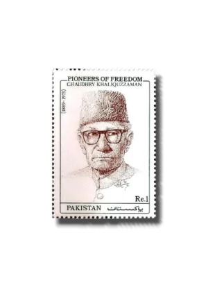 Pioneers Of Freedom Chaudhry Khaliquzzaman