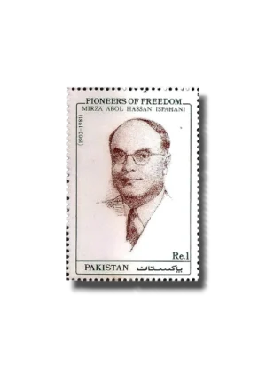 Pioneers Of Freedom Mirza Abol Hassan Ispahani