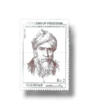 Pioneers Of Freedom Maulana Abdul Hamid Badayuni